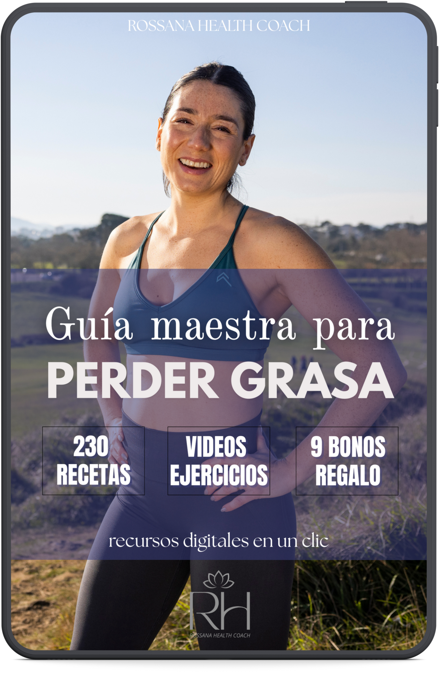Mi Guía Maestra para perder grasa en 30 días + ejercicio + nutrición + 235 Recetas
